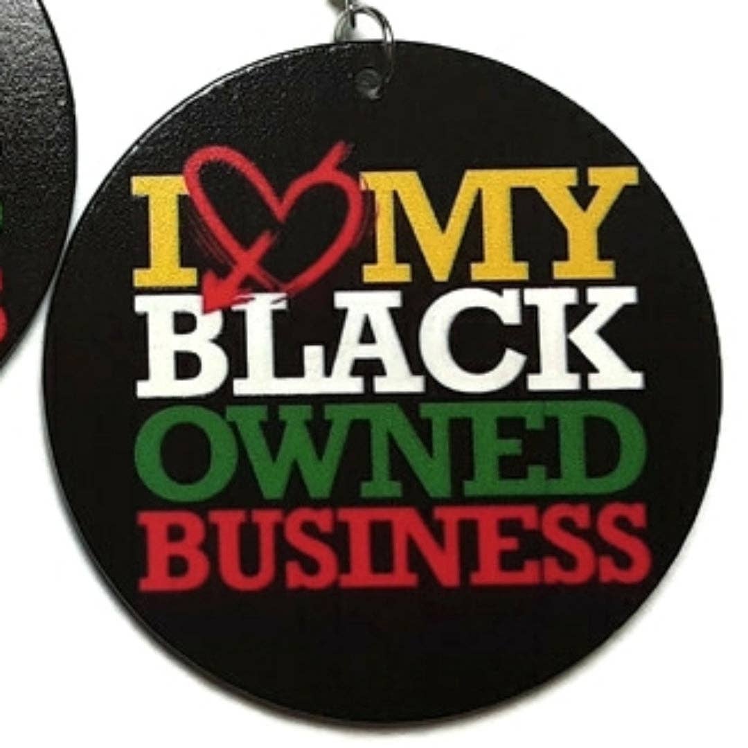Earrings - I Love My Black Owned Business
