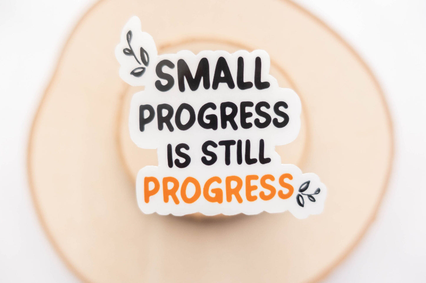 Vinyl Sticker Small Progress Sticker