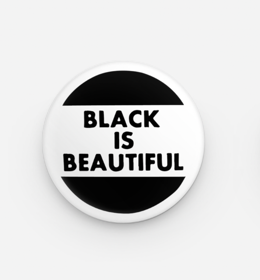 Button Pin- Black is Beautiful