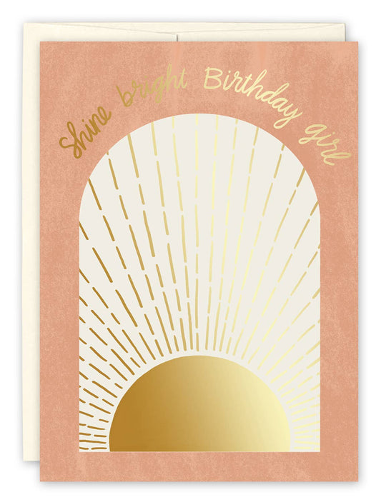 Shine Bright Birthday Girl Card - Gold Foil Stamped