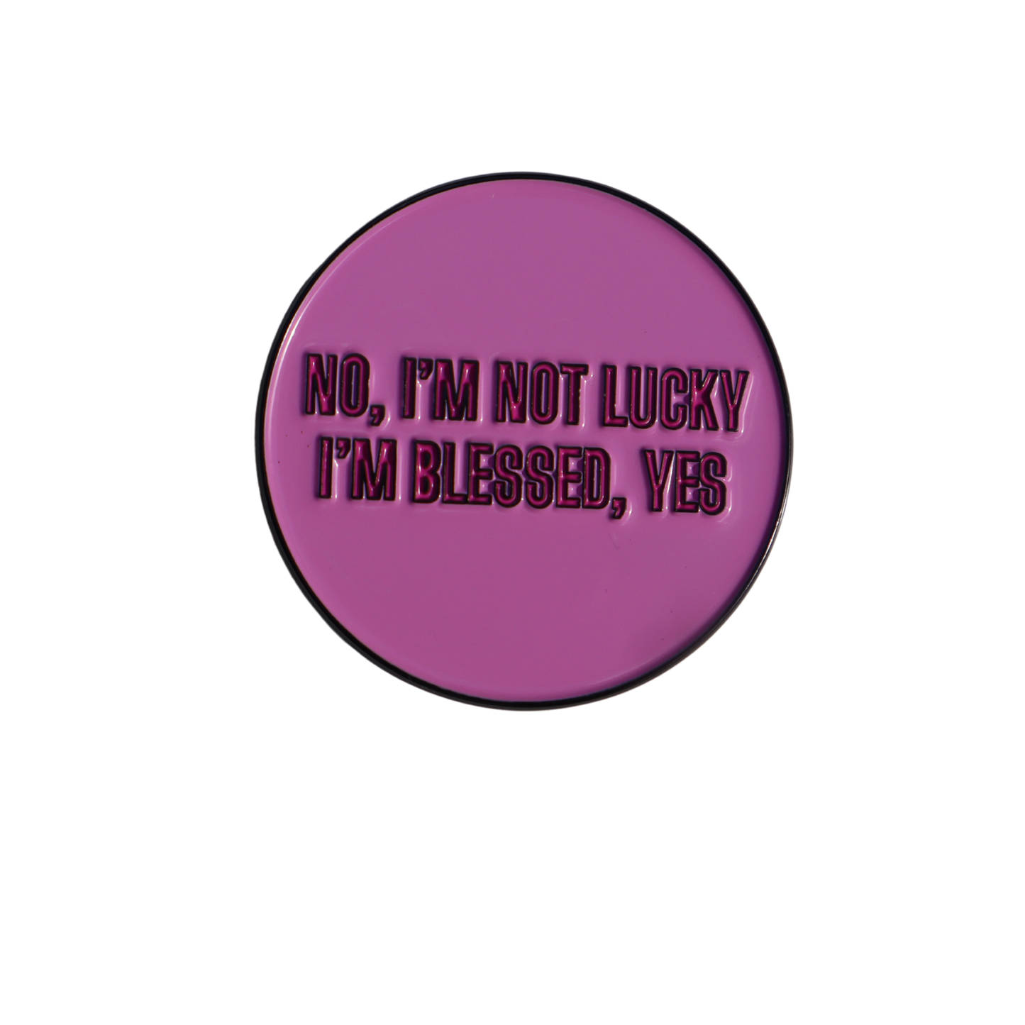 Lapel Pin - No, I'm Not Lucky